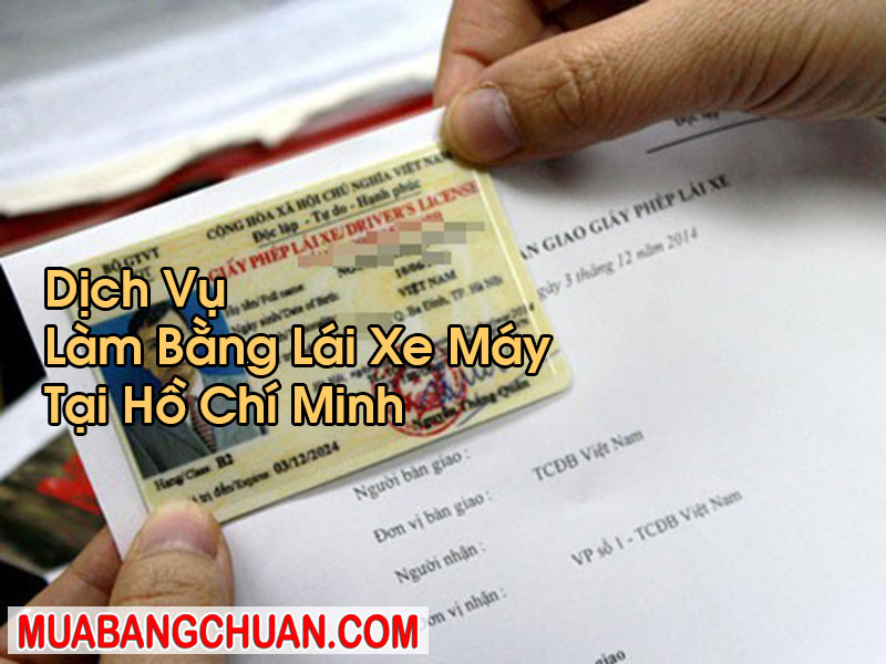 Làm Bằng Lái Xe Máy Tại Hồ Chí Minh