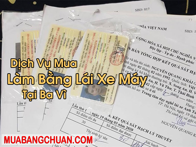 Làm Bằng Lái Xe Máy Tại Ba Vì