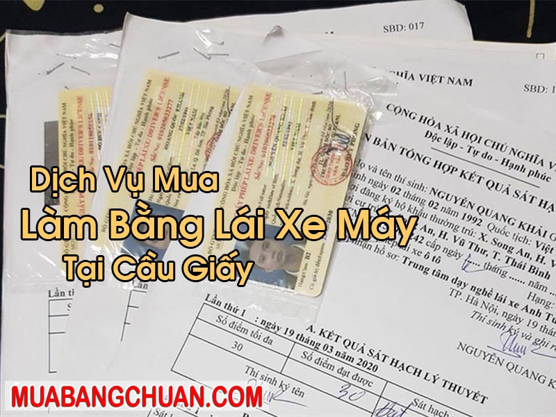 Làm Bằng Lái Xe Máy Tại Cầu Giấy